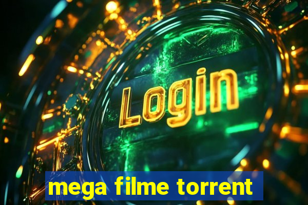 mega filme torrent